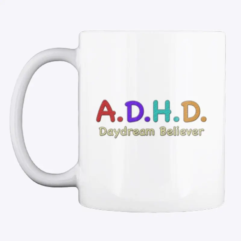 ADHD Daydream Believer