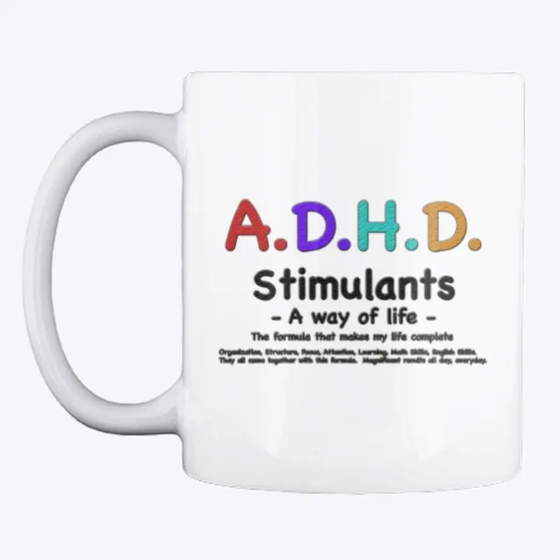 ADHD Stimulants - A way of life -