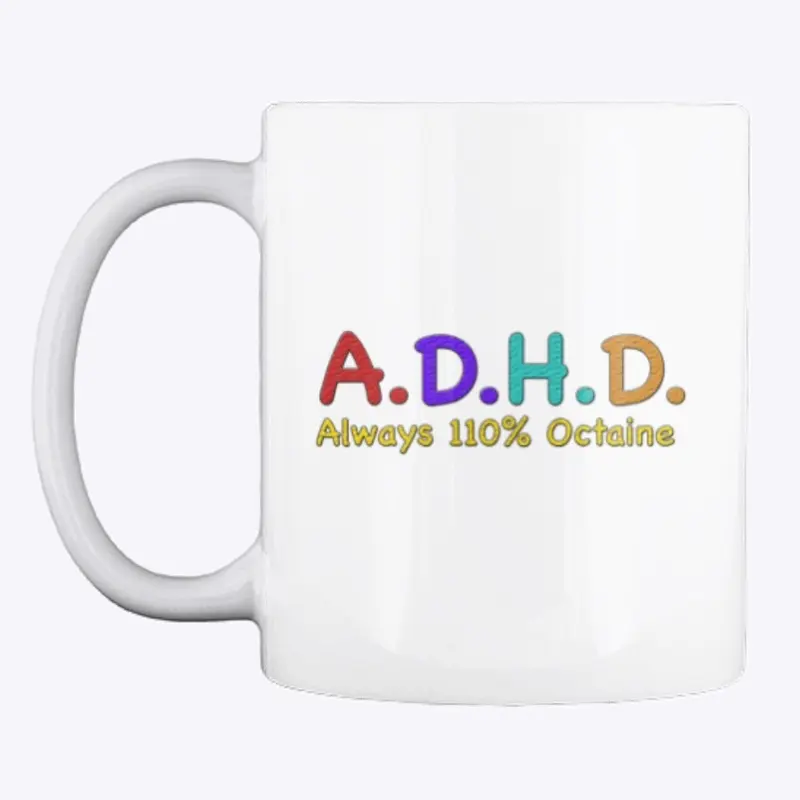 ADHD Always 110% Octaine