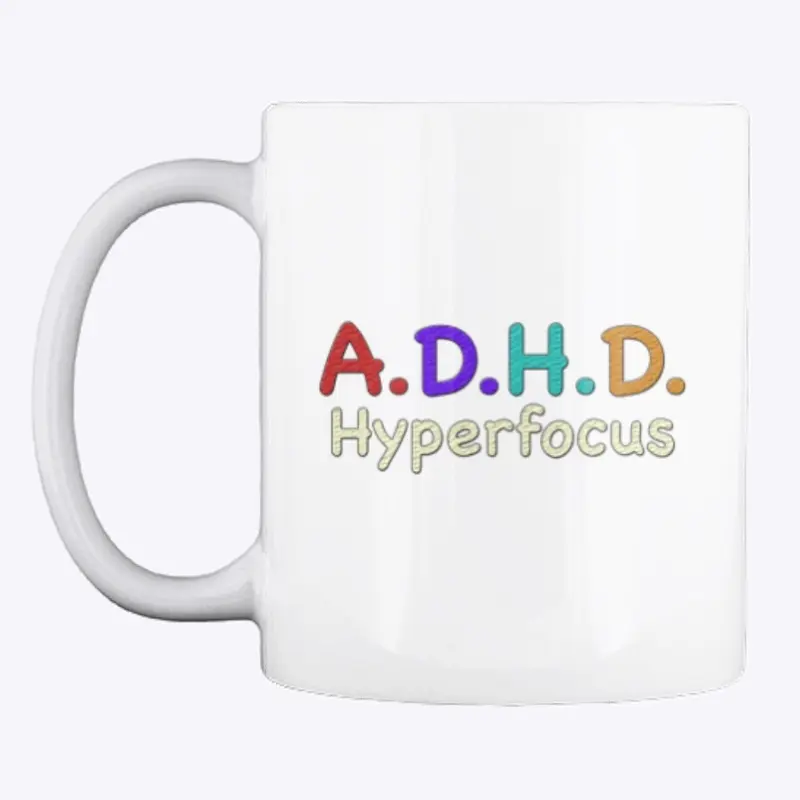 ADHD Hyperfocus